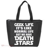 Geek Life Is Normal But We Have Death Stars Tote Bag thumb 0