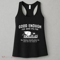 Good Enough For Who ItS For You Betcha Construction Women's Tank Top thumb 3