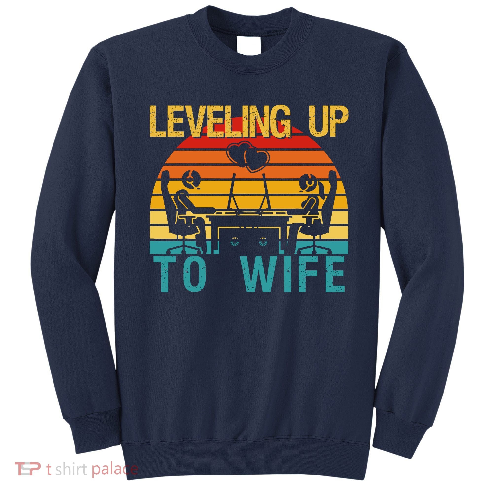 Gamer Engagement Future Mr & Mrs Leveling Up To Wife Sweatshirt