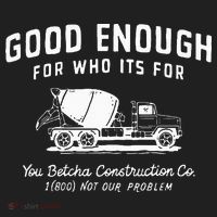 Good Enough For Who ItS For You Betcha Construction Golf Towel thumb 3