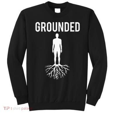 Grounded Earthing Sweatshirt