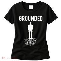 Grounded Earthing Women's T-Shirt thumb 0
