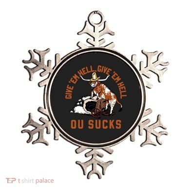 Give Em Hell Give Em Hell Ou Sucks Ornament