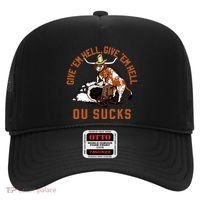 Give Em Hell Give Em Hell Ou Sucks Hat thumb 0