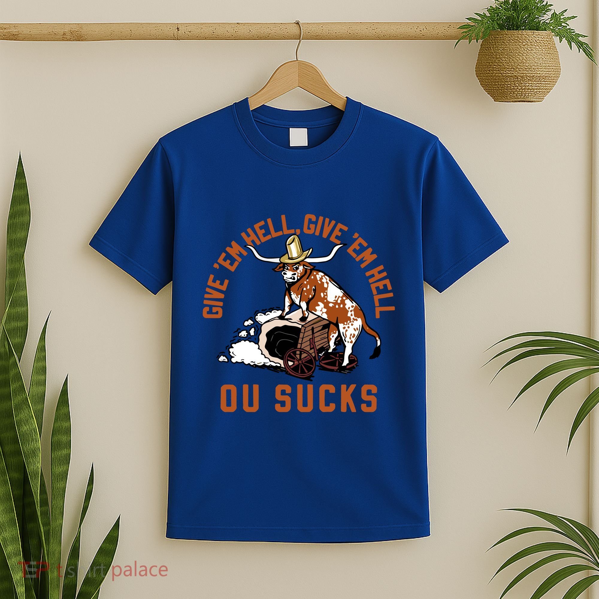 Give Em Hell Give Em Hell Ou Sucks T-Shirt