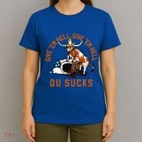 Give Em Hell Give Em Hell Ou Sucks T-Shirt thumb 4