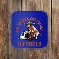 Give Em Hell Give Em Hell Ou Sucks Coaster thumb 0