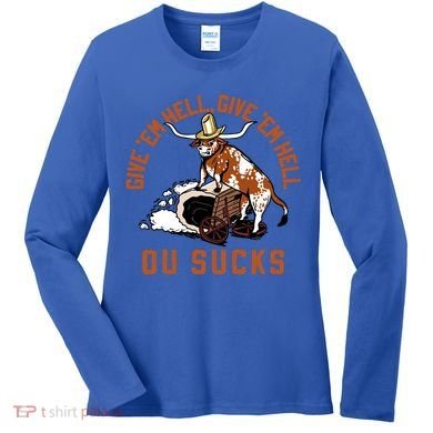 Give Em Hell Give Em Hell Ou Sucks Women's Long Sleeve Shirt