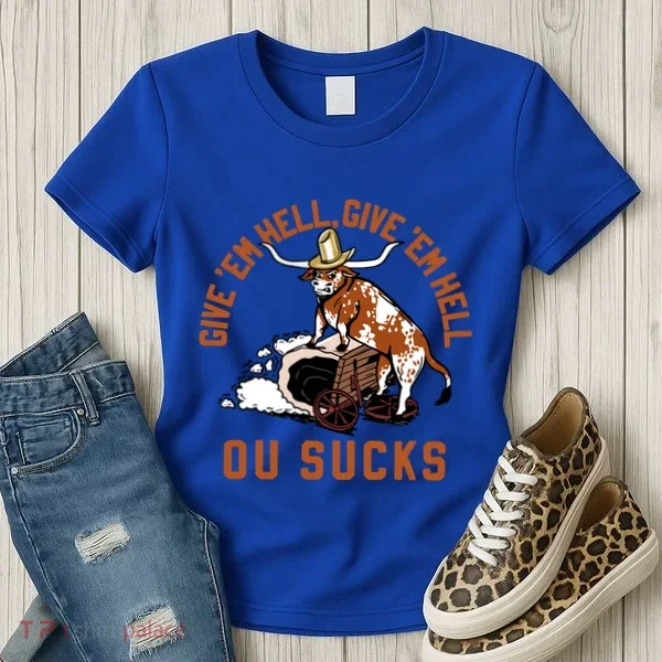 Give Em Hell Give Em Hell Ou Sucks Women's T-Shirt