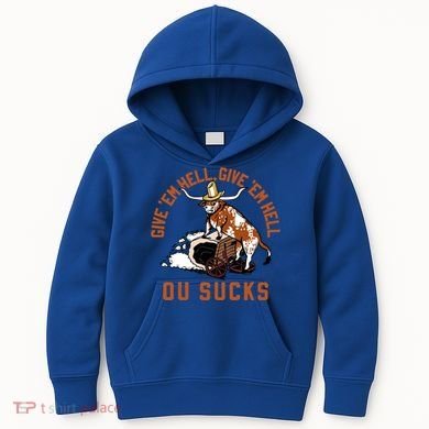 Give Em Hell Give Em Hell Ou Sucks Kids Hoodie