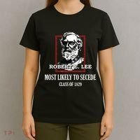 General E Lee Gettysburg Most Likely To Secede Robert E Lee T-Shirt thumb 4