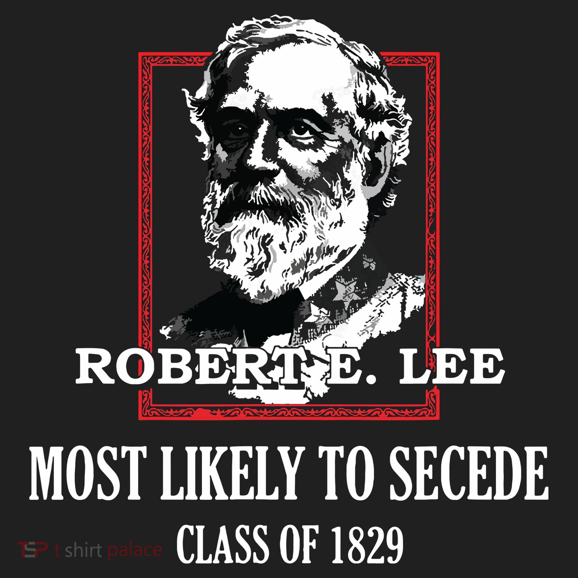 General E Lee Gettysburg Most Likely To Secede Robert E Lee Hat
