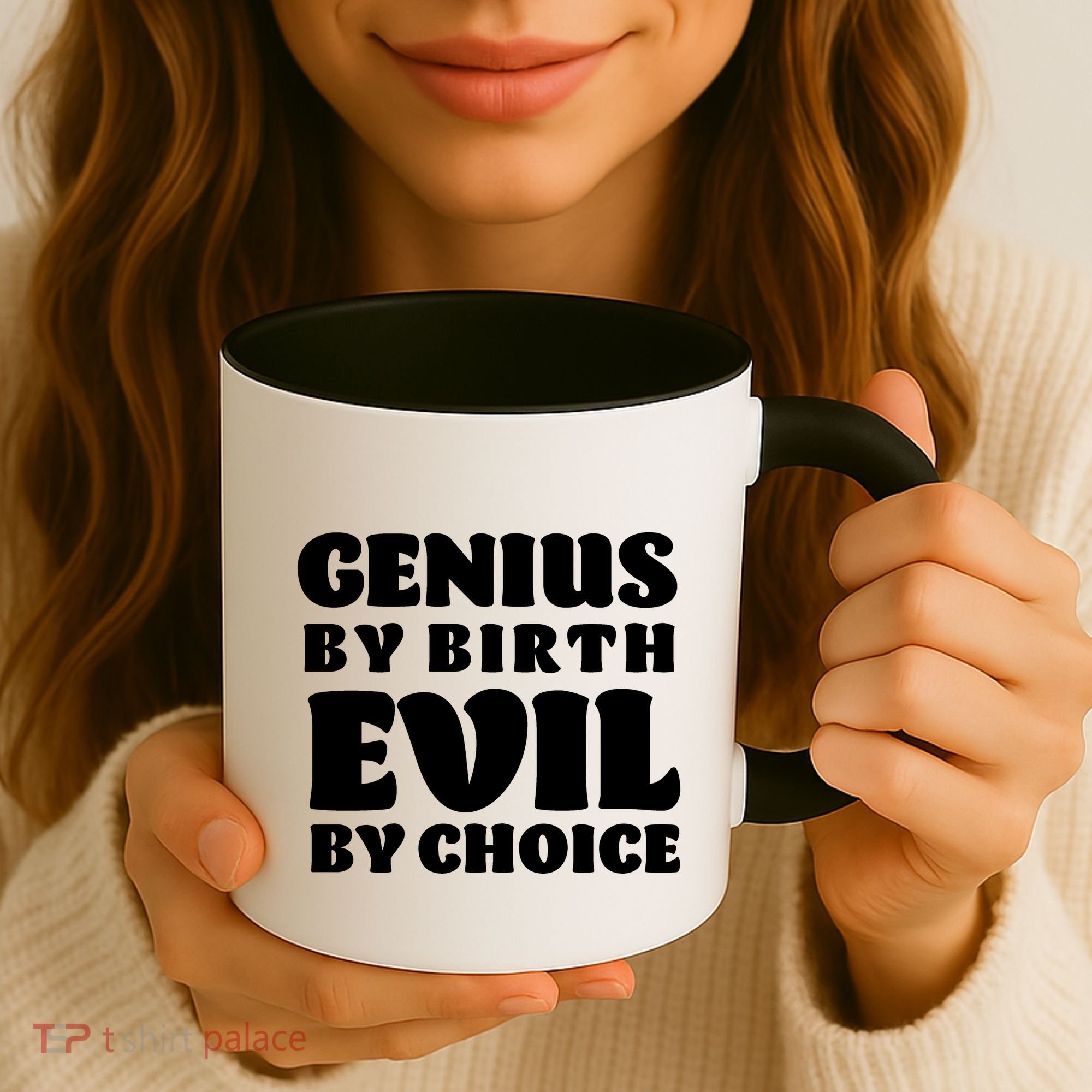 Genius By Birth Evil By Choice Coffee Mug