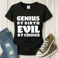 Genius By Birth Evil By Choice Women's T-Shirt thumb 3