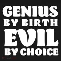 Genius By Birth Evil By Choice Women's T-Shirt thumb 6