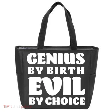 Genius By Birth Evil By Choice Tote Bag