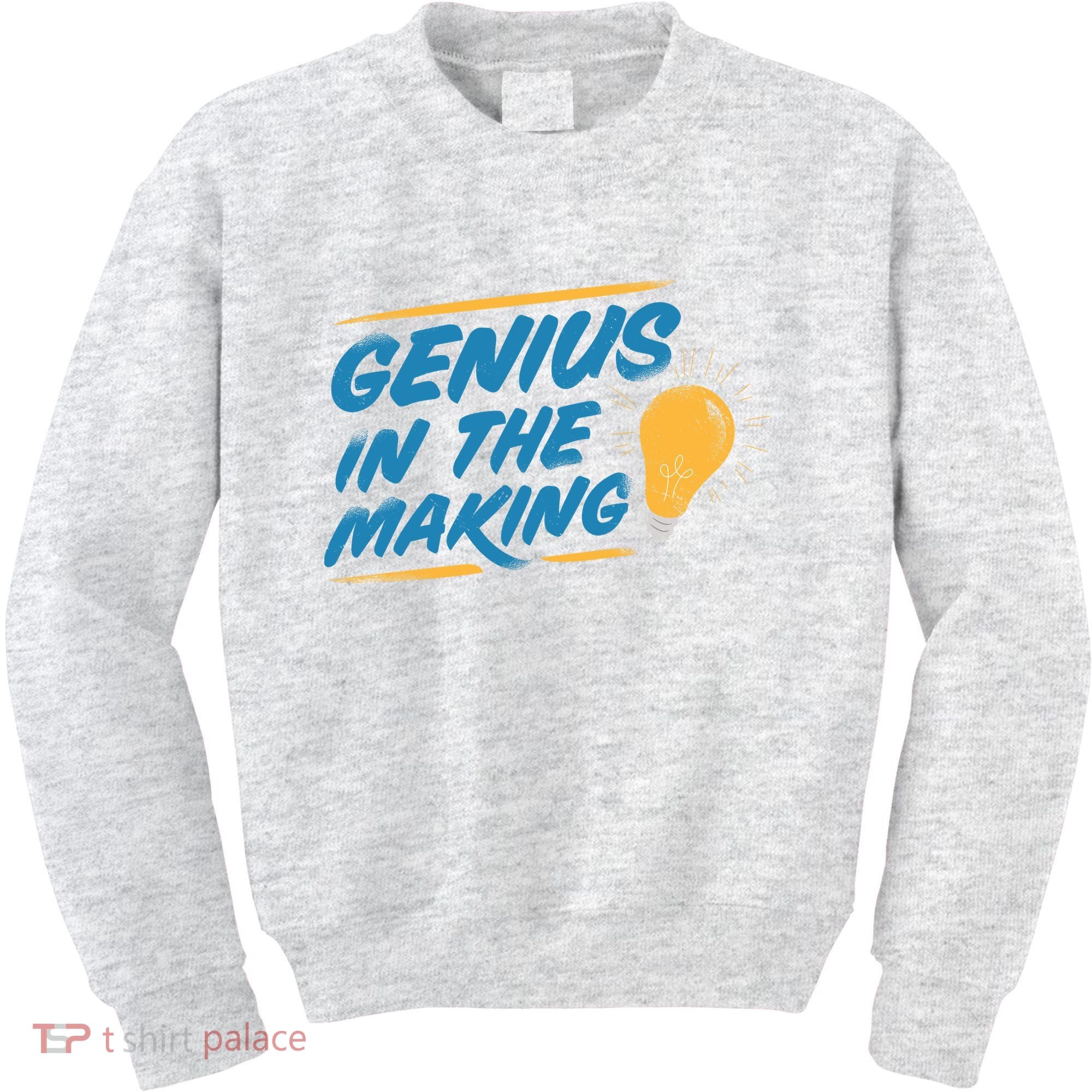 Genius In The Making Kids Sweatshirt