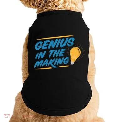 Genius In The Making Doggie Tank