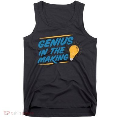 Genius In The Making Tank Top