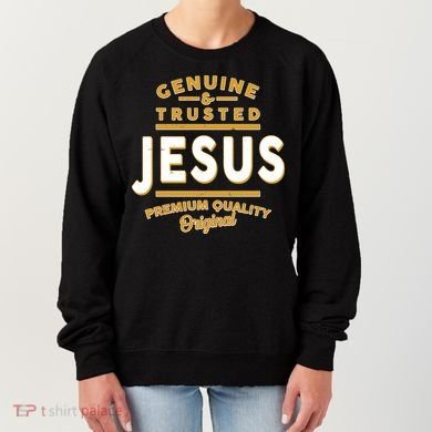 Genuine & Trusted Jesus Premium Quality Original Women's Sweatshirt