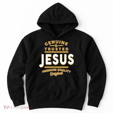 Genuine & Trusted Jesus Premium Quality Original Hoodie