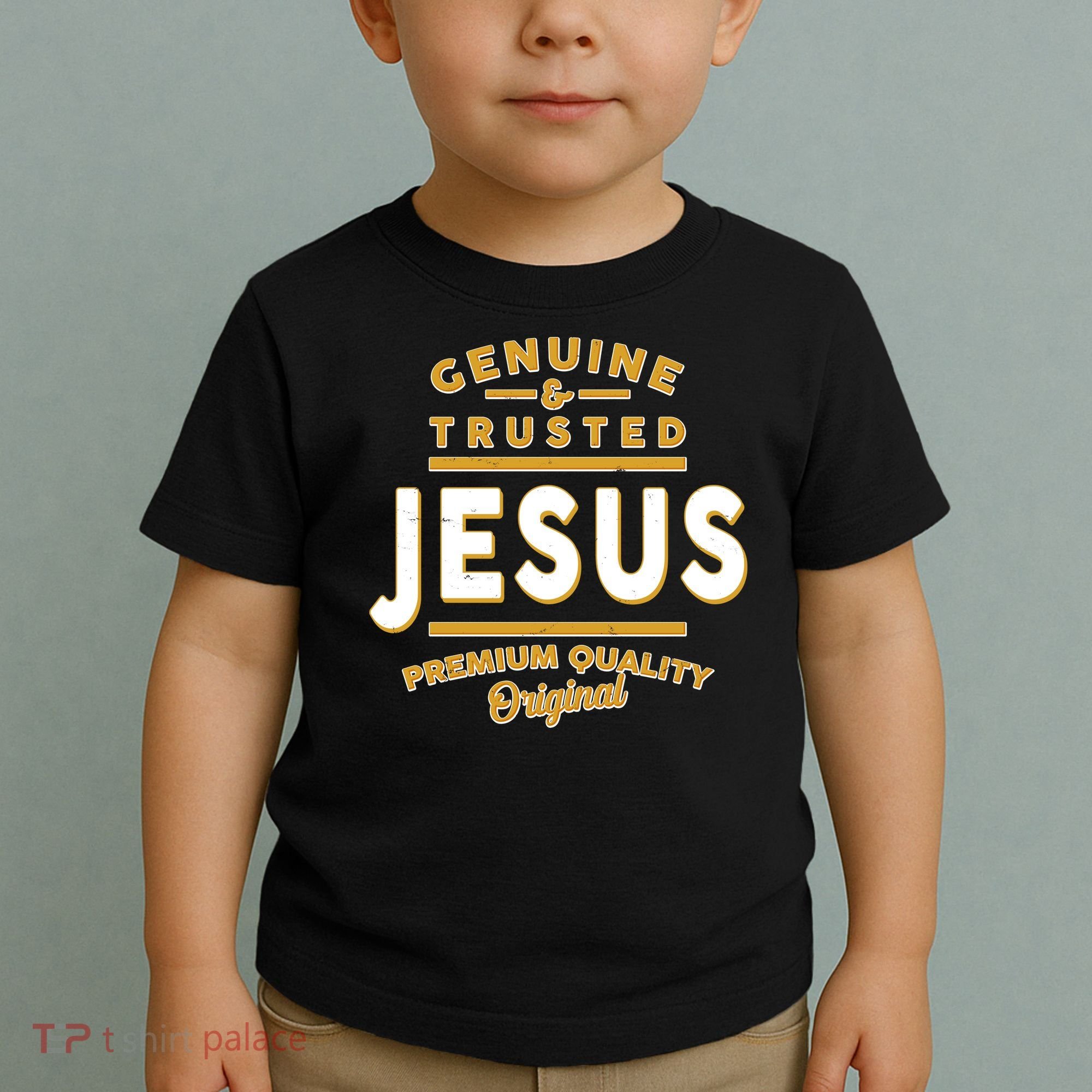Genuine & Trusted Jesus Premium Quality Original Toddler T-Shirt