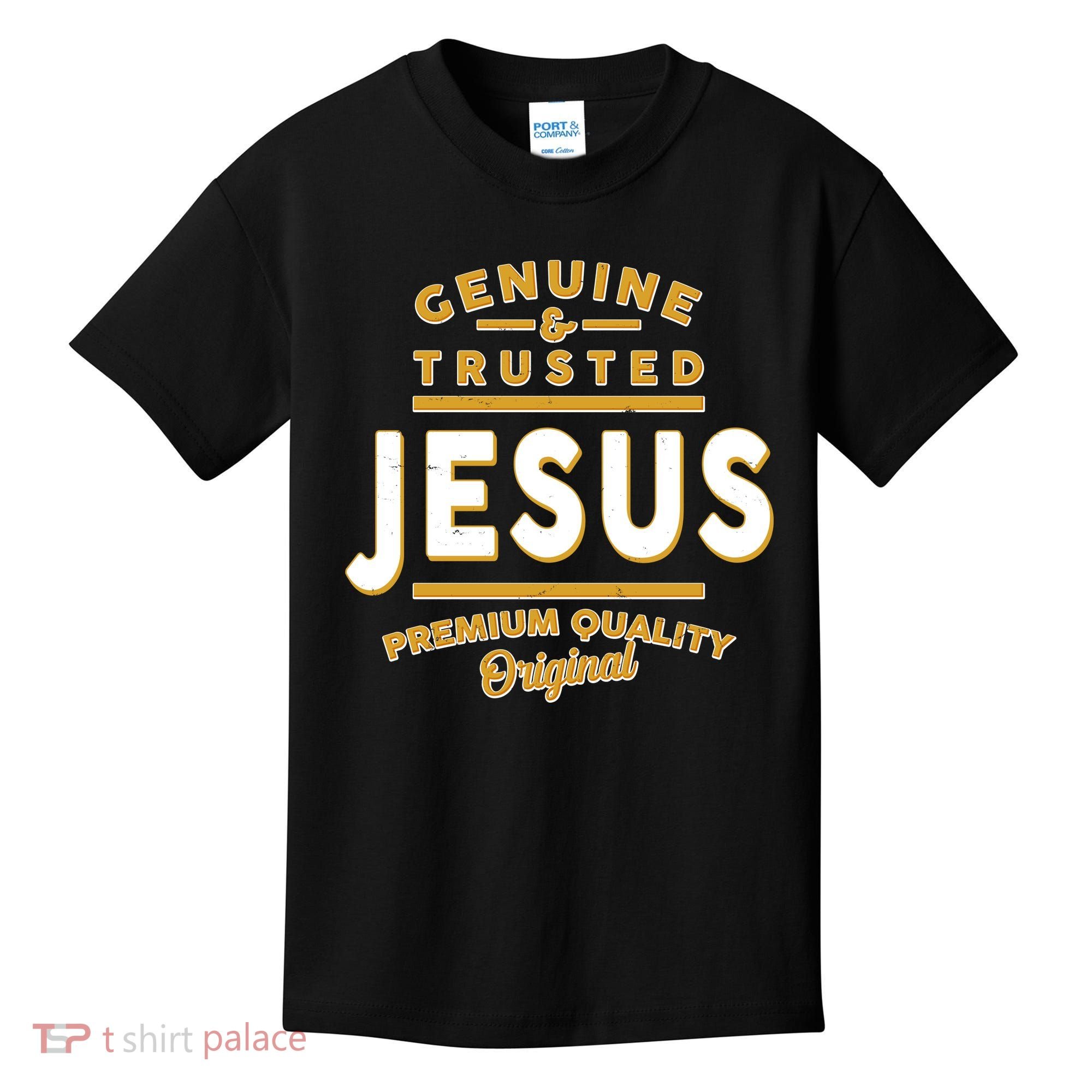 Genuine & Trusted Jesus Premium Quality Original Kids T-Shirt