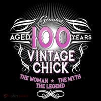 Genuine Aged 100 Years Vintage Chick 100th Birthday T-Shirt thumb 7
