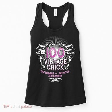 Genuine Aged 100 Years Vintage Chick 100th Birthday Women's Tank Top