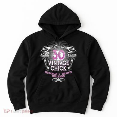 Genuine Aged 30 Years Vintage Chick 30th Birthday Hoodie