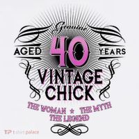 Genuine Aged 40 Years Vintage Chick 40th Birthday T-Shirt thumb 7