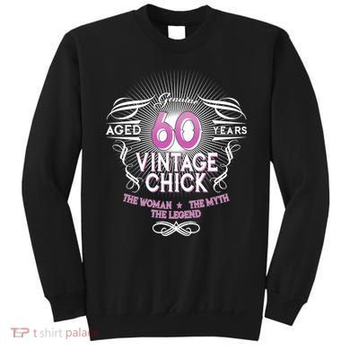 Genuine Aged 60 Years Vintage Chick 60th Birthday Sweatshirt
