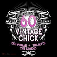 Genuine Aged 60 Years Vintage Chick 60th Birthday T-Shirt thumb 7