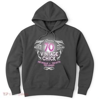 Genuine Aged 70 Years Vintage Chick 70th Birthday Hoodie