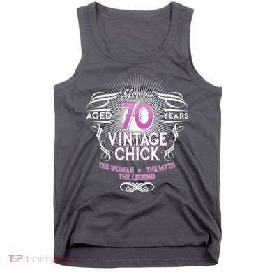 Genuine Aged 70 Years Vintage Chick 70th Birthday Tank Top