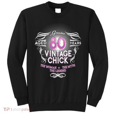 Genuine Aged 80 Years Vintage Chick 80th Birthday Sweatshirt
