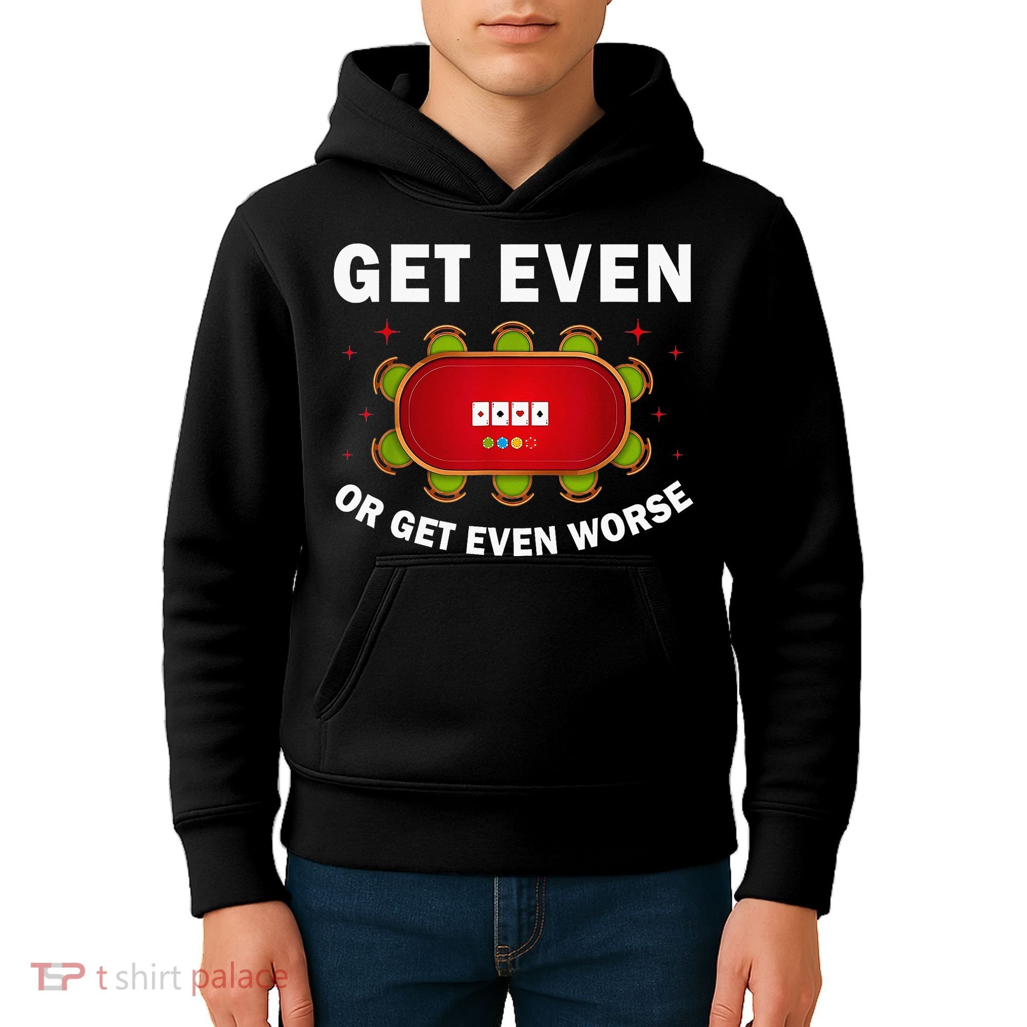 Get Even Or Get Even Worse Funny Women Kids Hoodie