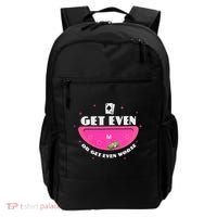 Get Even Or Get Even Worse Backpack thumb 0