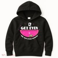Get Even Or Get Even Worse Kids Hoodie thumb 0