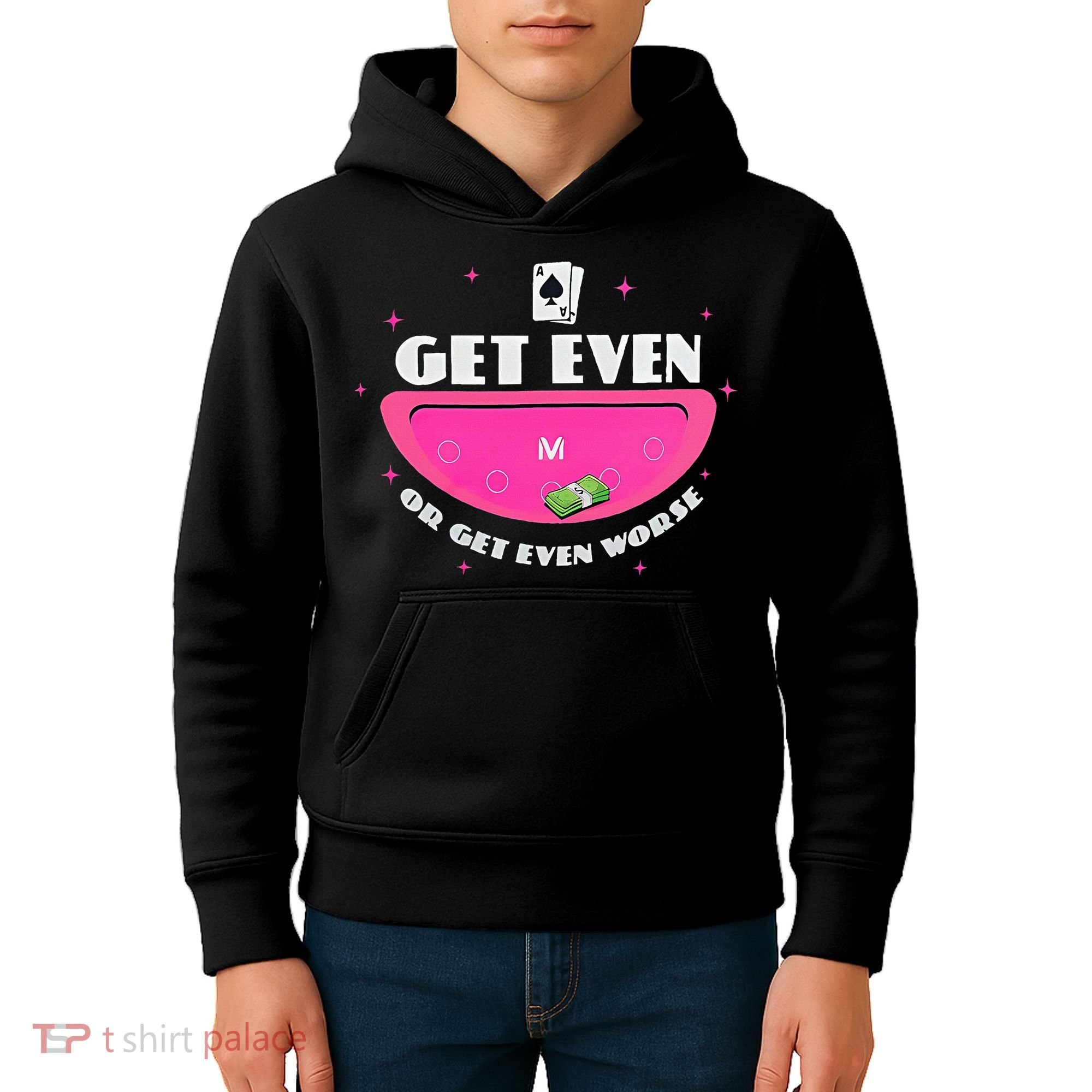 Get Even Or Get Even Worse Kids Hoodie