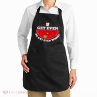 Get Even Or Get Even Worse Apron thumb 2