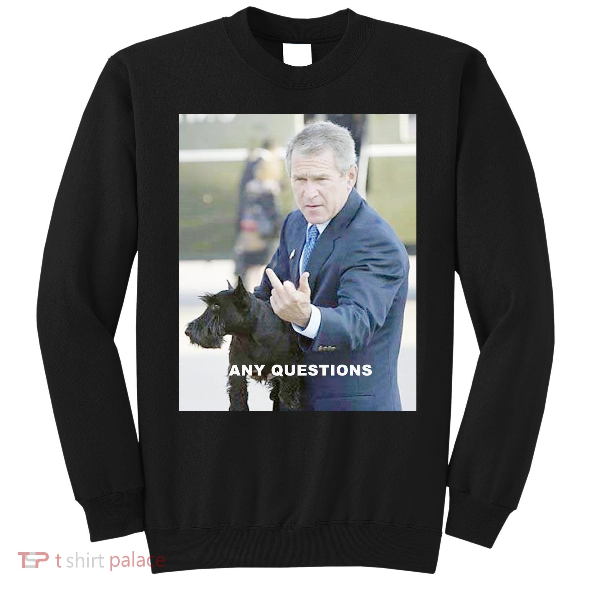 George Bush Middle Finger Sweatshirt