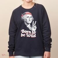 George Washington Born To Be Wild Women's Sweatshirt thumb 0
