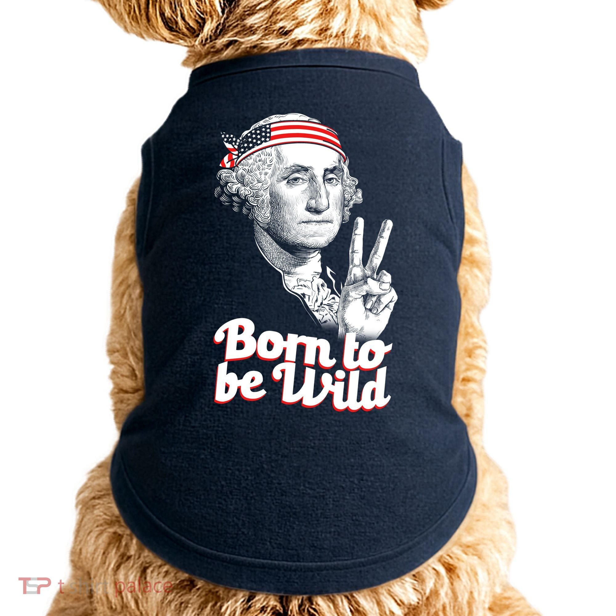 George Washington Born To Be Wild Doggie Tank