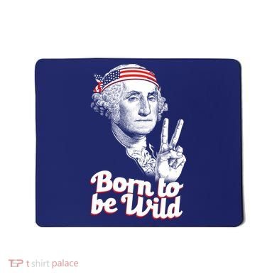 George Washington Born To Be Wild Mousepad