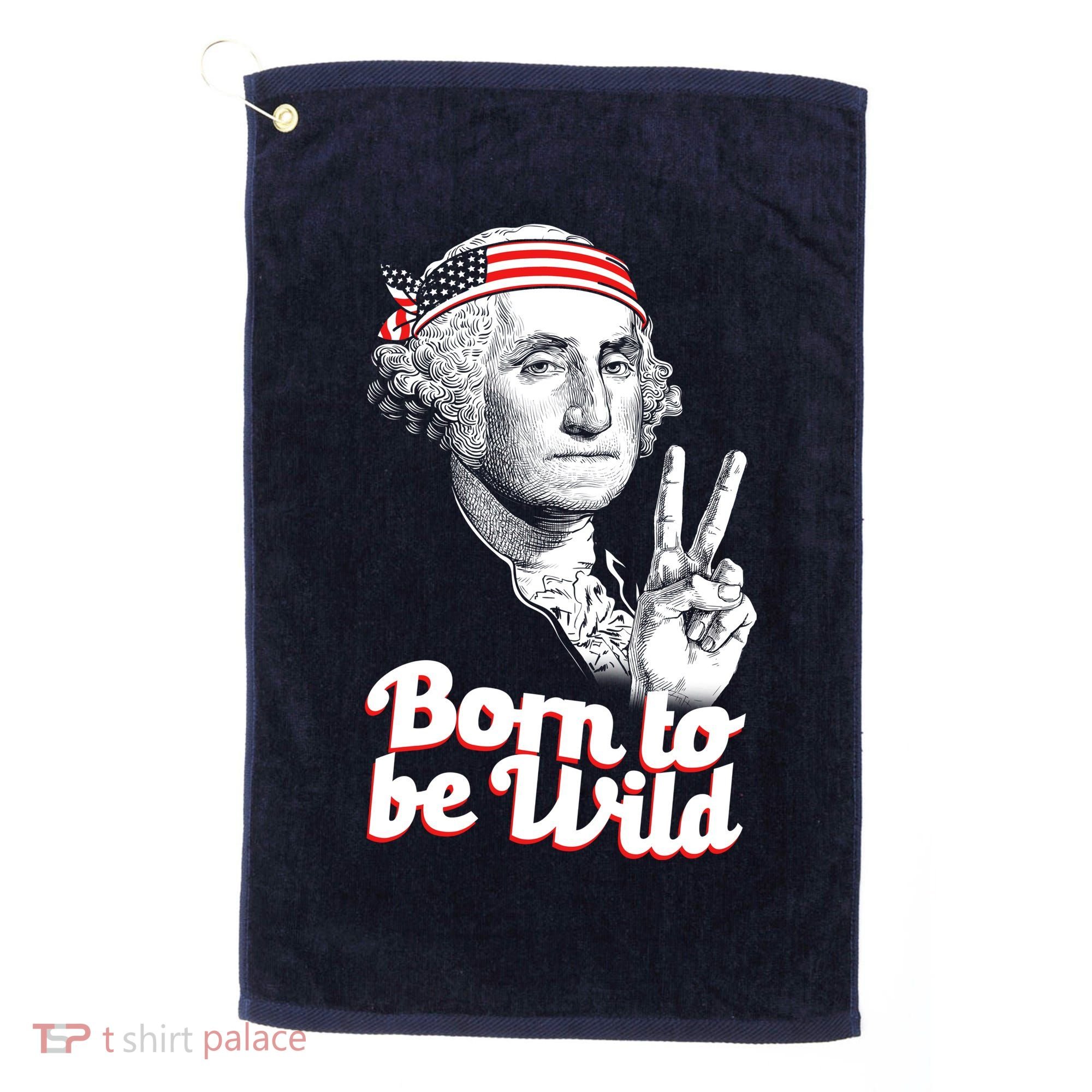 George Washington Born To Be Wild Golf Towel