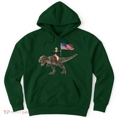 George Washington On A Dinosaur Hoodie