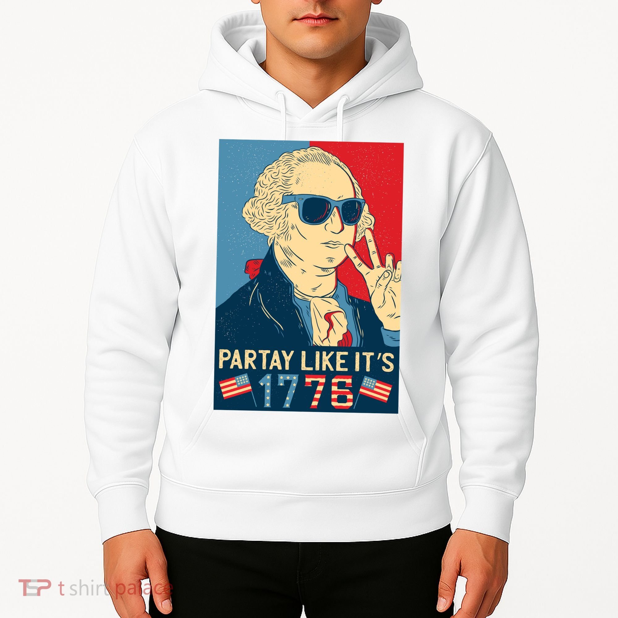George Washington Party Like Its 1776 Hoodie