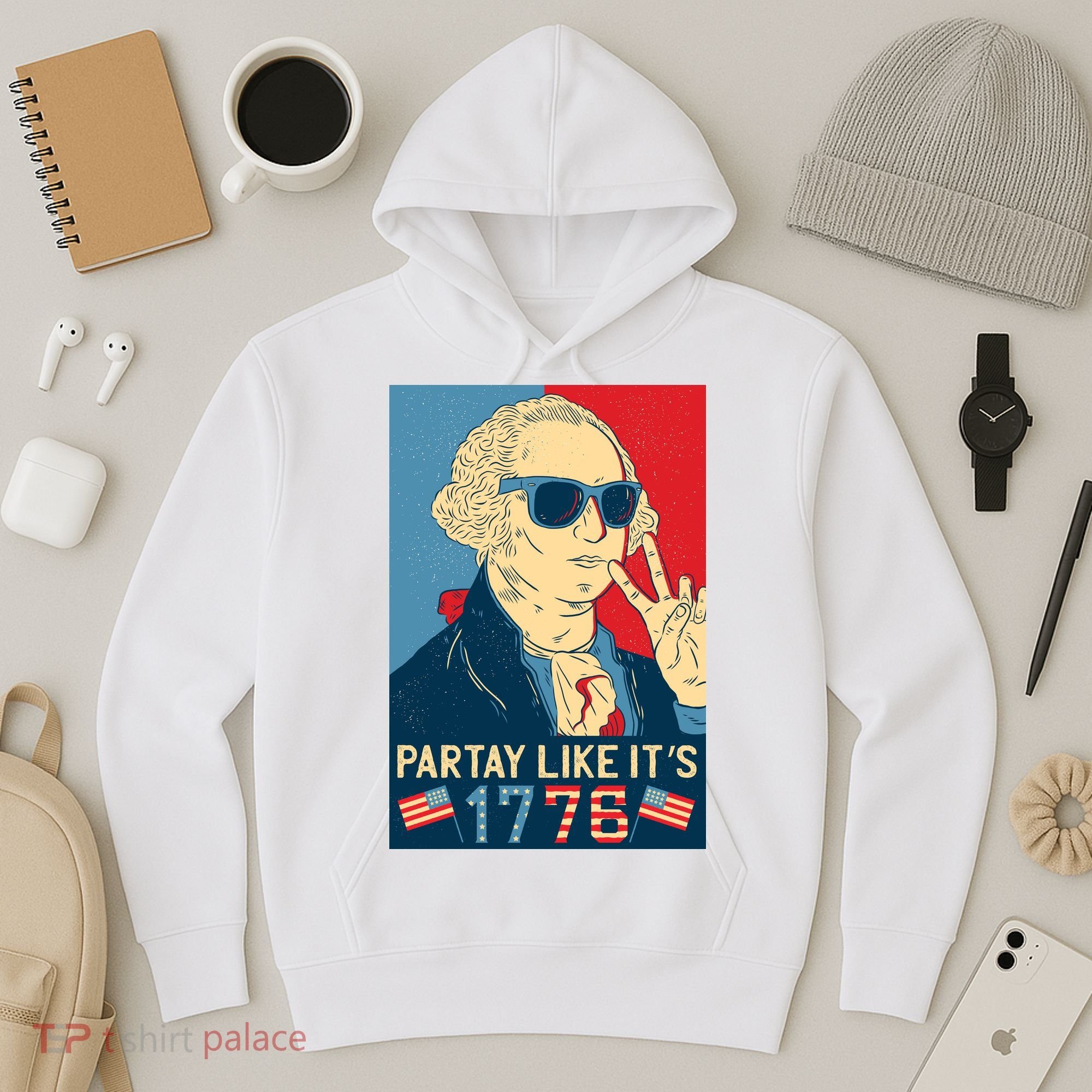 George Washington Party Like Its 1776 Hoodie