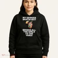 German Bratwurst Brings Girls To The Yard Hoodie thumb 5